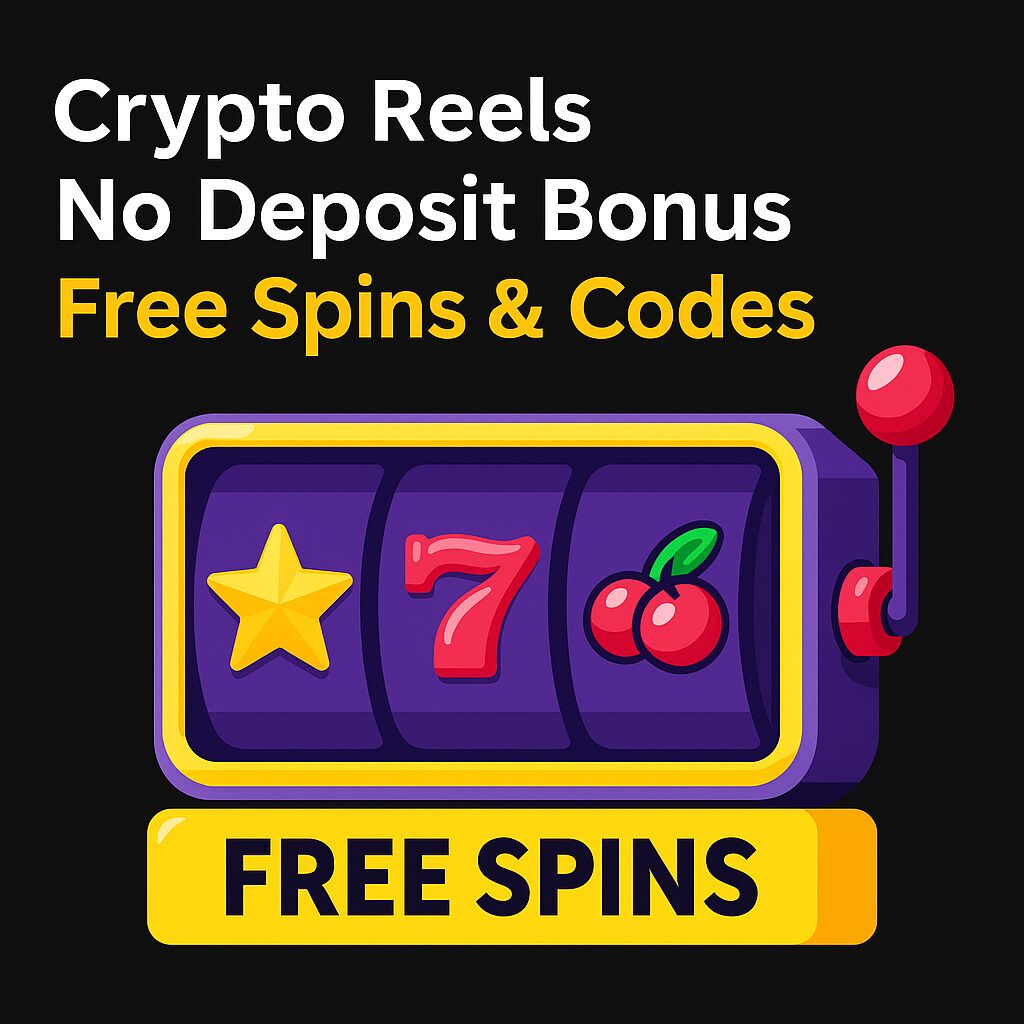 Crypto Reels No Deposit Bonus